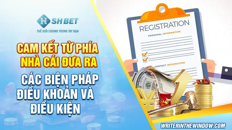 Điều khoản điều kiện SHBET 3 Cam kết từ phía nhà cái đưa ra các biện pháp điều khoản và điều kiện